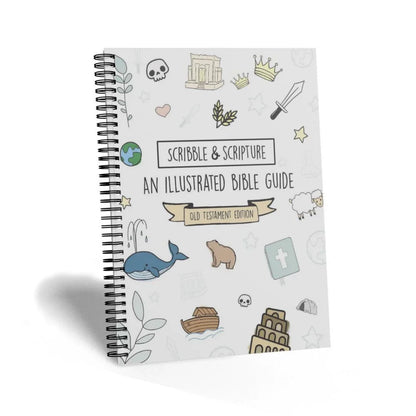 Scribble & Scripture The Bible Made Simple - An Illustrated Bible Guide Spiral-Bound Notebook With Inspirational Illustrations